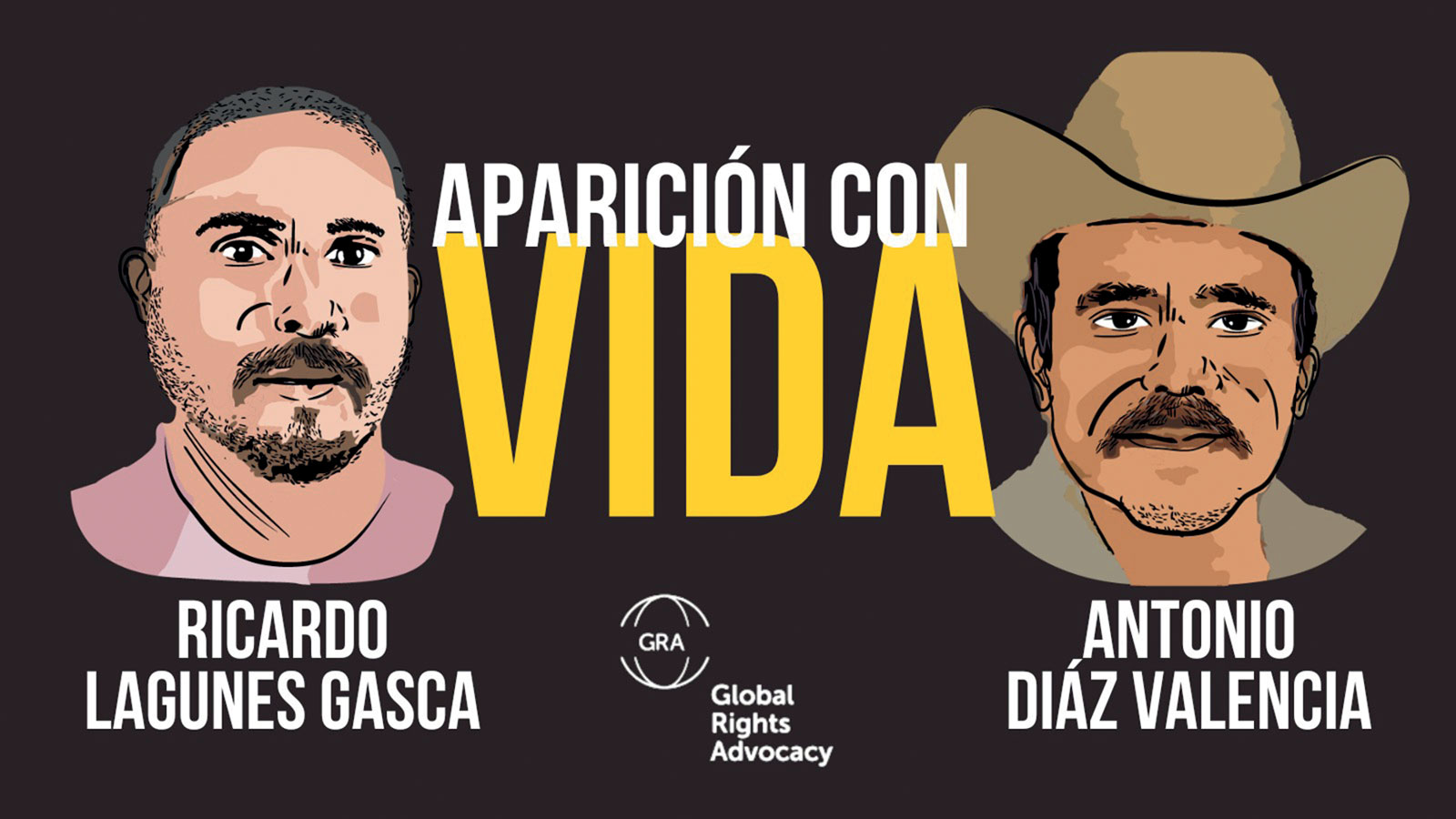 Cartel por la aparición con vida de Ricardo Lagunes y Antonio Díaz, Global Rights Advocacy, 2023