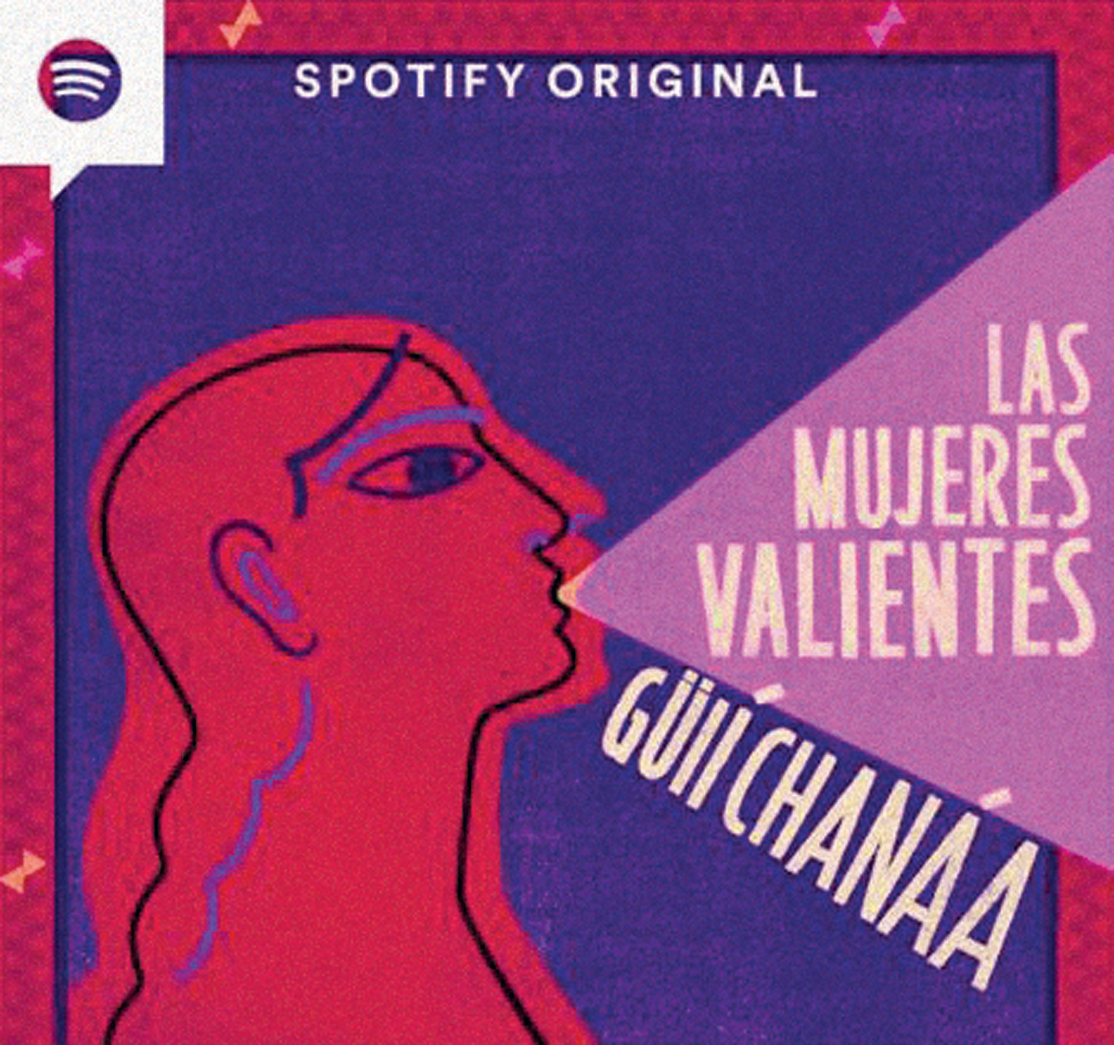 *Las mujeres valientes: Guií Chanáa*, Spotify Studio, México, 2023