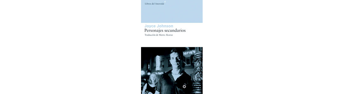 Traducción de Marta Alcaraz. Libros del Asteroide, Barcelona, 2008